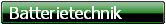 Batterietechnik