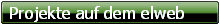 Projekte auf dem elweb